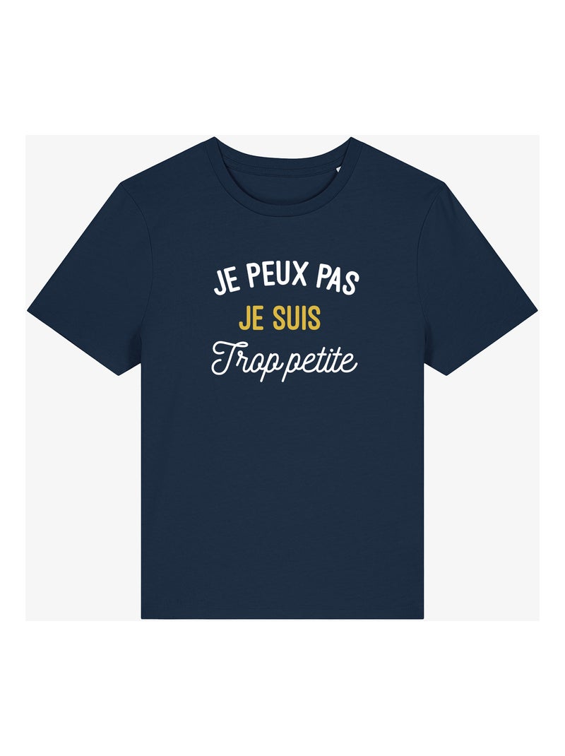 T-shirt Dames - JE PEUX PAS JE SUIS TROP PETITE Marineblauw - Kiabi