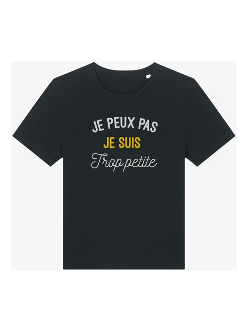 T-shirt Dames - JE PEUX PAS JE SUIS TROP PETITE - Kiabi T-shirt Dames - JE PEUX PAS JE SUIS TROP PETITE - Kiabi