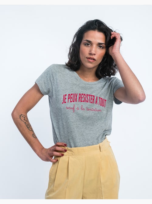 T-shirt Dames - JE PEUX RESISTER À TOUT SAUF À LA TENTATION - Kiabi
