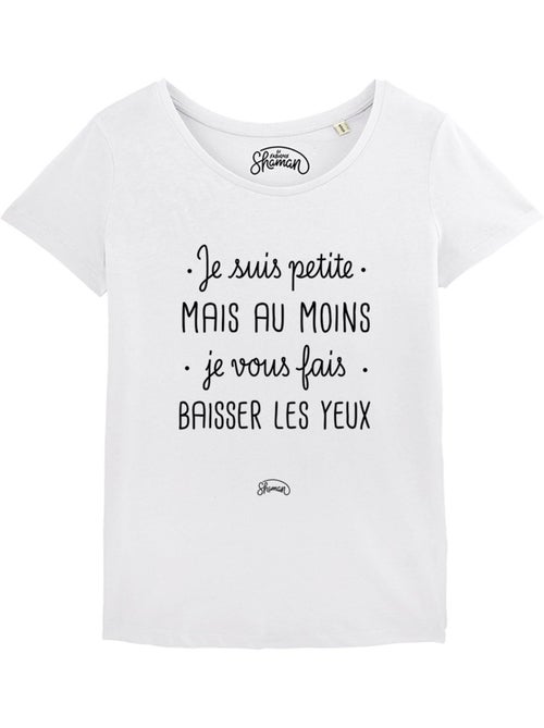 T-shirt Dames - JE SUIS PETITE MAIS AU MOINS JE VOUS FAIS BAISSER LES YEUX - Kiabi T-shirt Dames - JE SUIS PETITE MAIS AU MOINS JE VOUS FAIS BAISSER LES YEUX - Kiabi