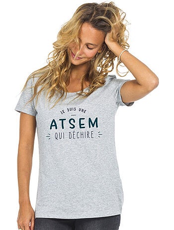 T-shirt dames - je suis une atsem qui déchire