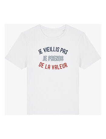 T-shirt Dames - JE VIEILLIS PAS JE PRENDS DE LA VALEUR ENKR