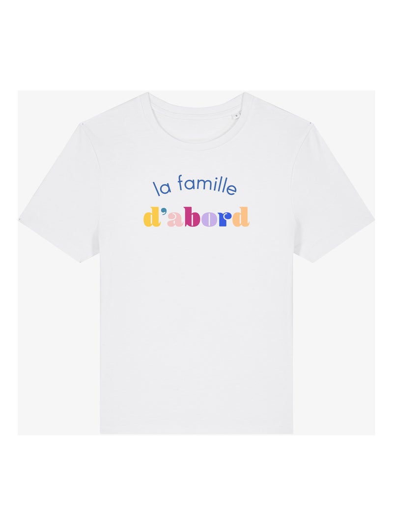 T-shirt Dames - LA FAMILLE D'ABORD Wit - Kiabi