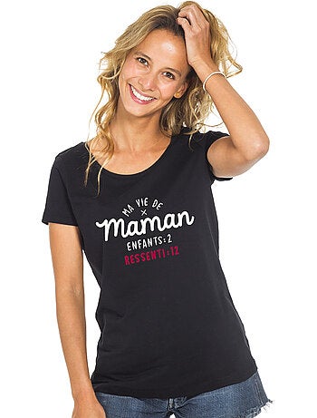 T-shirt Dames - MA VIE DE MAMAN : ENFANTS 2 RESSENTI 12