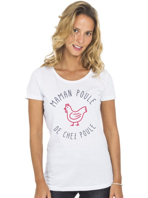 T-shirt Dames - MAMAN POULE DE CHEZ POULE - Kiabi T-shirt Dames - MAMAN POULE DE CHEZ POULE - Kiabi