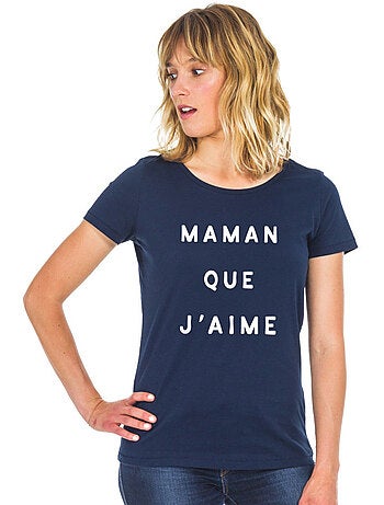 T-shirt Dames - MAMAN QUE J'AIME 2 WAF