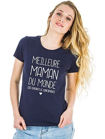 T-shirt Dames - MEILLEURE MAMAN DU MONDE (SES ENFANTS LE CONFIRMENT)