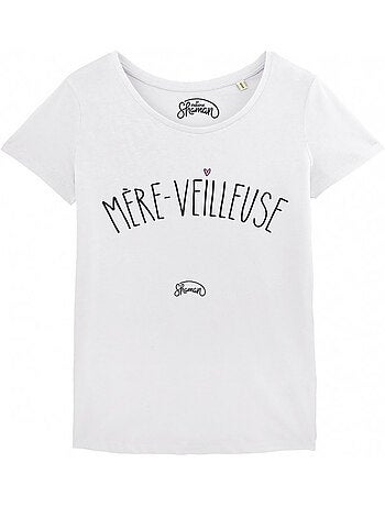 T-shirt Dames - MEREVEILLEUSE