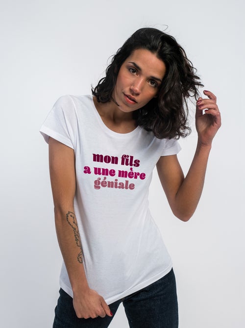T-shirt Dames - MON FILS A UNE MÈRE GÉNIALE - Kiabi T-shirt Dames - MON FILS A UNE MÈRE GÉNIALE - Kiabi