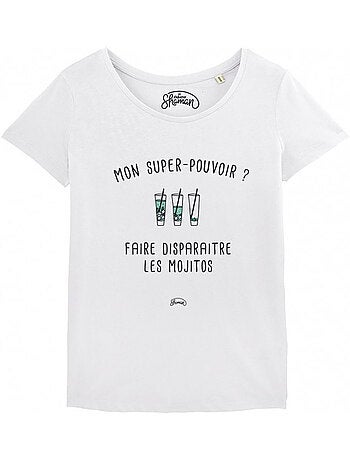 T-shirt dames - mon super-pouvoir? Faire disparaitre les mojitos