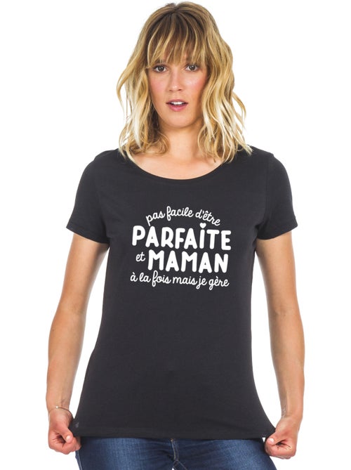 T-shirt Dames - PAS FACILE D'ÊTRE PARFAITE ET MAMAN À LA FOIS MAIS JE GÈRE - Kiabi T-shirt Dames - PAS FACILE D'ÊTRE PARFAITE ET MAMAN À LA FOIS MAIS JE GÈRE - Kiabi