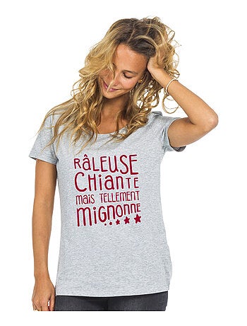 T-shirt Dames - RÂLEUSE, CHIANTE, MAIS TELLEMENT MIGNONNE