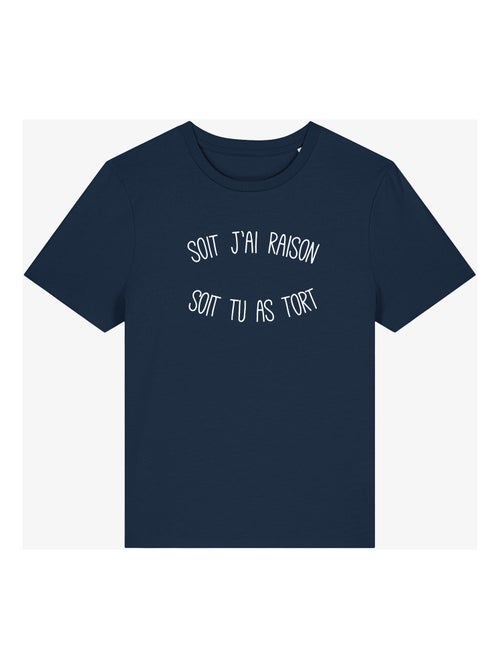 T-shirt Dames - SOIT J'AI RAISON SOIT TU AS TORT - Kiabi T-shirt Dames - SOIT J'AI RAISON SOIT TU AS TORT - Kiabi