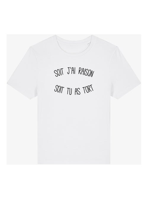 T-shirt Dames - SOIT J'AI RAISON SOIT TU AS TORT - Kiabi T-shirt Dames - SOIT J'AI RAISON SOIT TU AS TORT - Kiabi