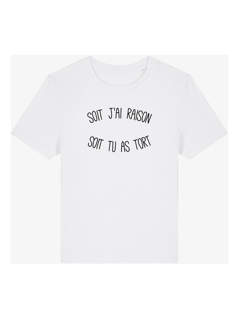 T-shirt Dames - SOIT J'AI RAISON SOIT TU AS TORT Wit - Kiabi