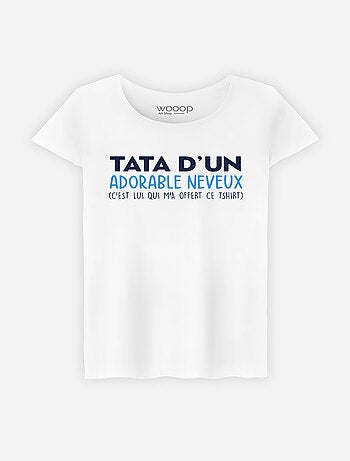 T-shirt Dames - TATA D'UN ADORABLE NEVEUX