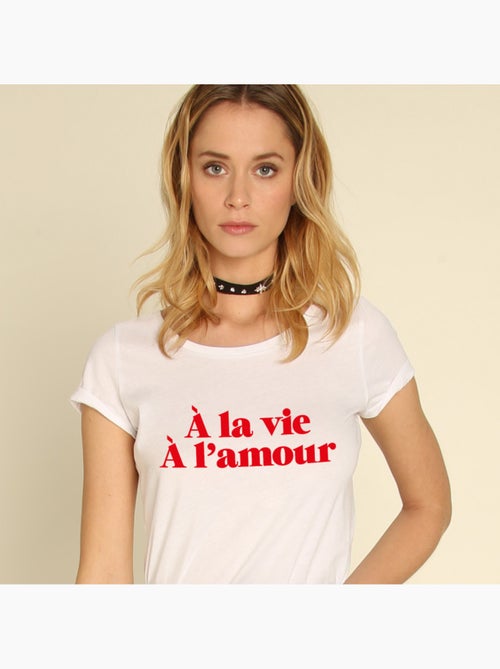 T-shirt Femme - A LA VIE A L'AMOUR - Kiabi T-shirt Femme - A LA VIE A L'AMOUR - Kiabi