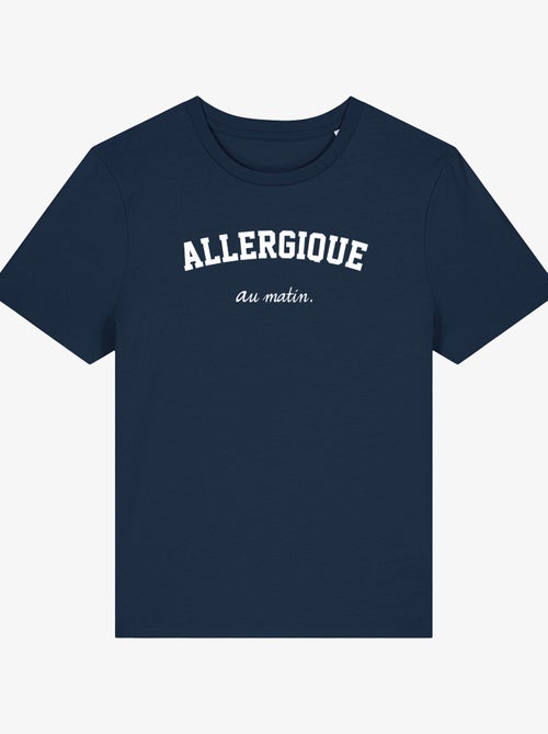 T-shirt Femme - ALLERGIQUE AU MATIN - Kiabi T-shirt Femme - ALLERGIQUE AU MATIN - Kiabi