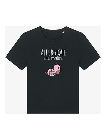 T-shirt Femme - ALLERGIQUE AU MATIN
