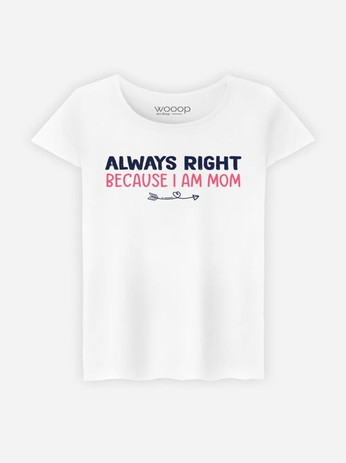 T-shirt Femme - ALWAYS RIGHT MOM - Kiabi T-shirt Femme - ALWAYS RIGHT MOM - Kiabi