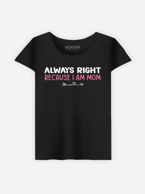 T-shirt Femme - ALWAYS RIGHT MOM - Kiabi T-shirt Femme - ALWAYS RIGHT MOM - Kiabi