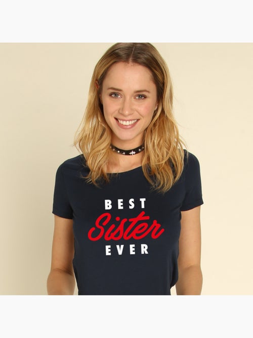 T-shirt Femme - BEST SISTER EVER - Kiabi T-shirt Femme - BEST SISTER EVER - Kiabi