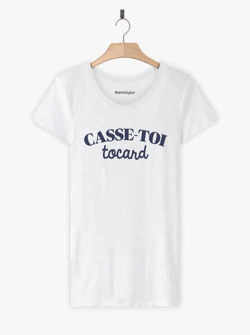 T-shirt Femme - CASSE-TOI TOCARD - Kiabi T-shirt Femme - CASSE-TOI TOCARD - Kiabi