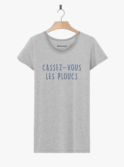 T-shirt Femme - CASSEZ-VOUS LES PLOUCS - Kiabi T-shirt Femme - CASSEZ-VOUS LES PLOUCS - Kiabi