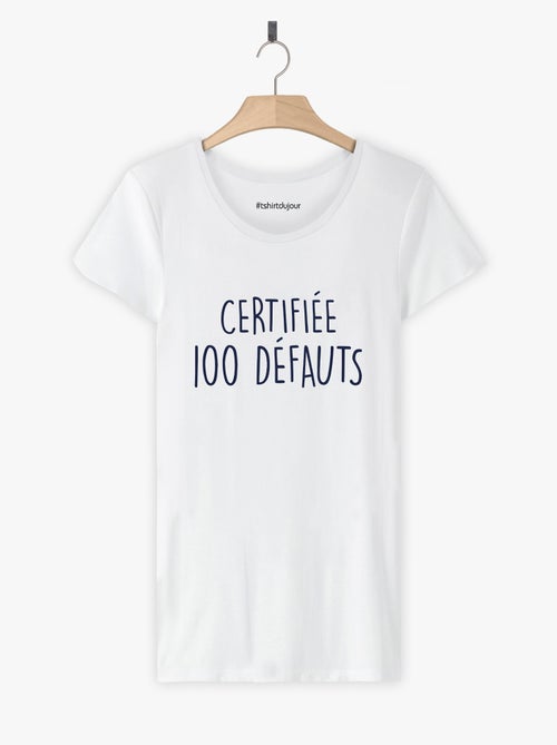 T-shirt Femme - CERTIFIEE 100 DEFAUTS - Kiabi T-shirt Femme - CERTIFIEE 100 DEFAUTS - Kiabi