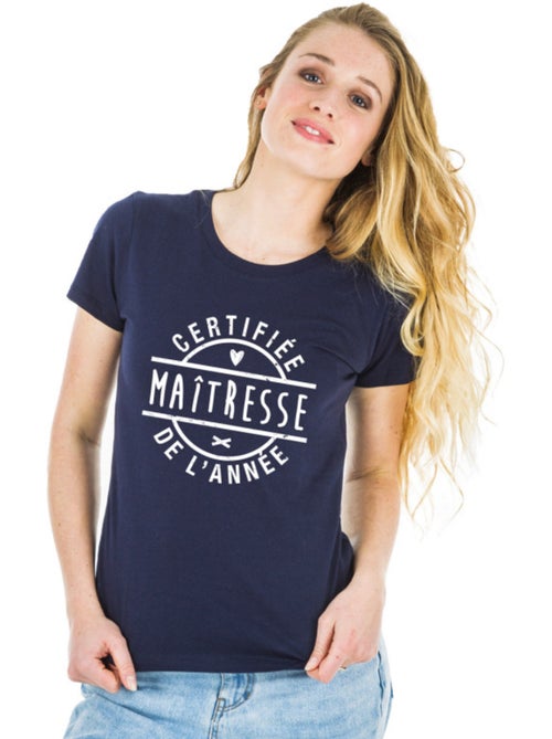 T-shirt Femme - CERTIFIÉE MAÎTRESSE DE L'ANNÉE - Kiabi T-shirt Femme - CERTIFIÉE MAÎTRESSE DE L'ANNÉE - Kiabi