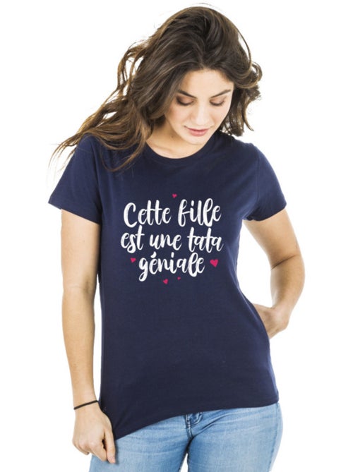 T-shirt Femme - CETTE FILLE EST UNE TATA GÉNIALE - Kiabi T-shirt Femme - CETTE FILLE EST UNE TATA GÉNIALE - Kiabi