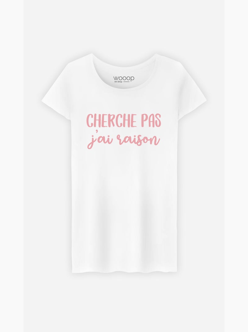 T-shirt Femme - CHERCHE PAS J'AI RAISON Blanc - Kiabi