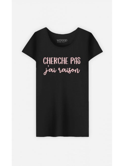 T-shirt Femme - CHERCHE PAS J'AI RAISON - Kiabi T-shirt Femme - CHERCHE PAS J'AI RAISON - Kiabi