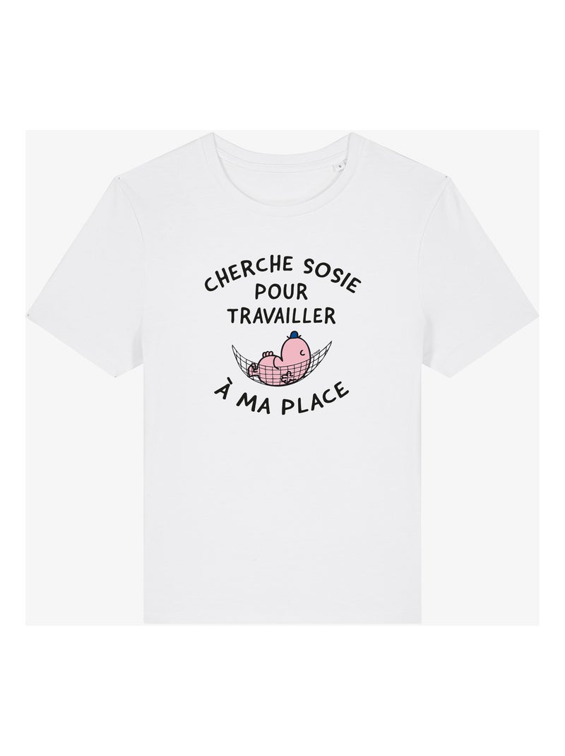 T-shirt Femme - CHERCHE SOSIE POUR TRAVAILLER A MA PLACE Blanc - Kiabi