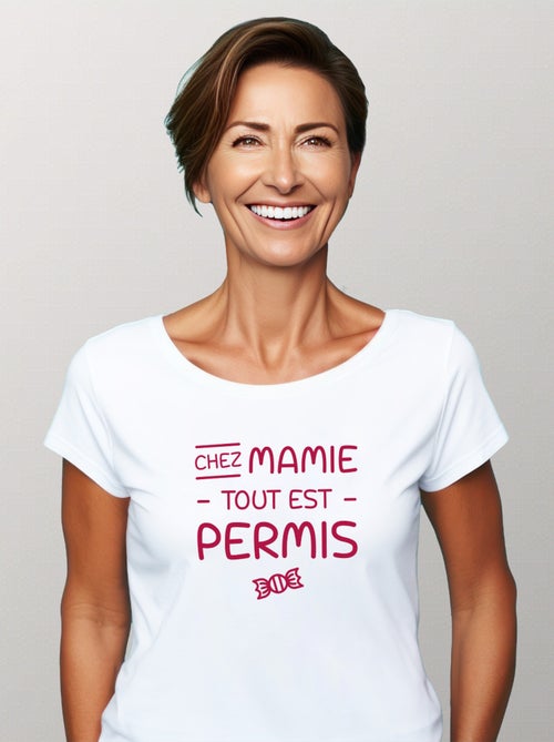 T-shirt Femme - CHEZ MAMIE TOUT EST PERMIS - Kiabi T-shirt Femme - CHEZ MAMIE TOUT EST PERMIS - Kiabi