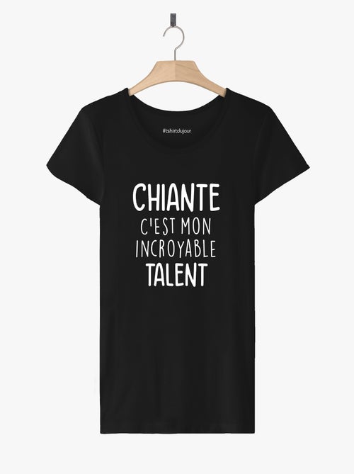 T-shirt Femme - CHIANTE C'EST MON INCROYABLE TALENT - Kiabi T-shirt Femme - CHIANTE C'EST MON INCROYABLE TALENT - Kiabi