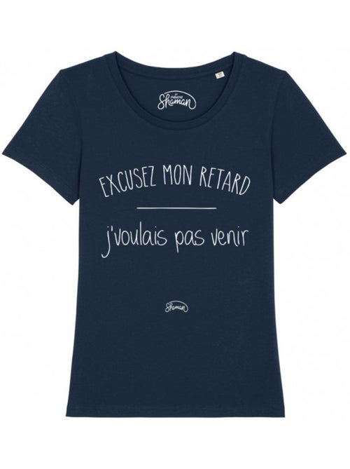 T-shirt Femme - EXCUSEZ MON RETARD J'VOULAIS PAS VENIR - Kiabi T-shirt Femme - EXCUSEZ MON RETARD J'VOULAIS PAS VENIR - Kiabi