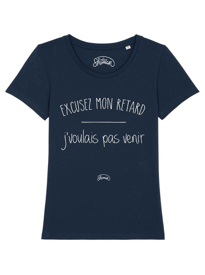 T-shirt Femme - EXCUSEZ MON RETARD J'VOULAIS PAS VENIR Bleu marine - Kiabi