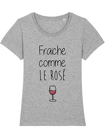 T-shirt Femme - FRAÎCHE COMME LE ROSÉ