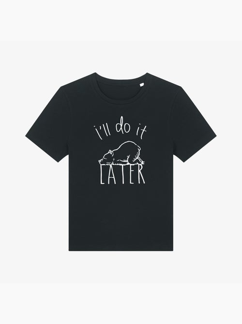 T-shirt Femme - I'LL DO IT LATER - Kiabi T-shirt Femme - I'LL DO IT LATER - Kiabi