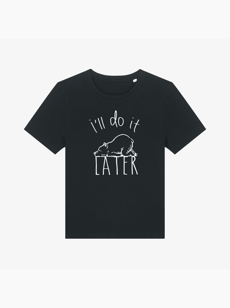 T-shirt Femme - I'LL DO IT LATER Noir - Kiabi