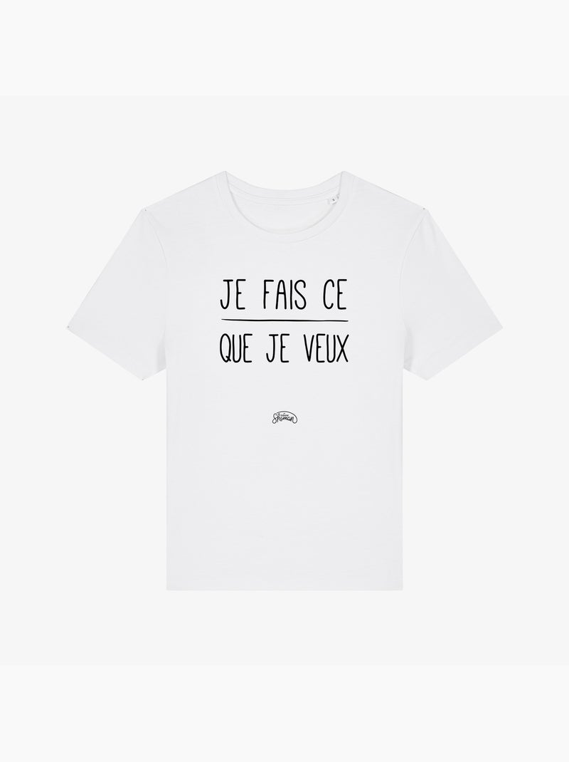 T-shirt Femme - JE FAIS CE QUE JE VEUX Blanc - Kiabi