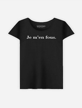 T-shirt Femme - JE M'EN FOUS