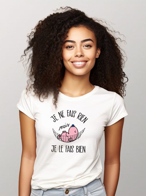 T-shirt Femme - JE NE FAIS RIEN MAIS JE LE FAIS BIEN - Kiabi T-shirt Femme - JE NE FAIS RIEN MAIS JE LE FAIS BIEN - Kiabi