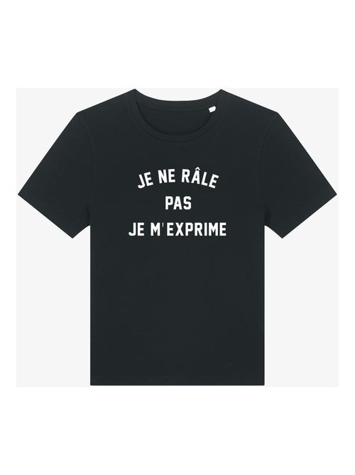 T-shirt Femme - JE NE RÂLE PAS JE M'EXPRIME - Kiabi T-shirt Femme - JE NE RÂLE PAS JE M'EXPRIME - Kiabi