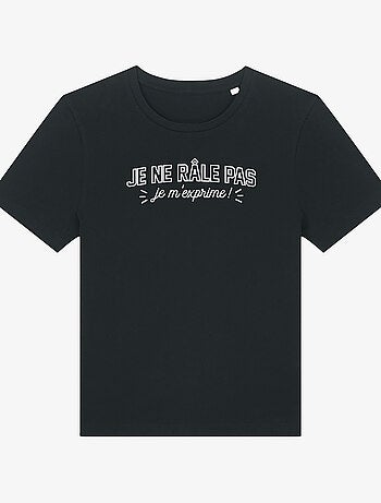 T-shirt Femme - JE NE RALE PAS