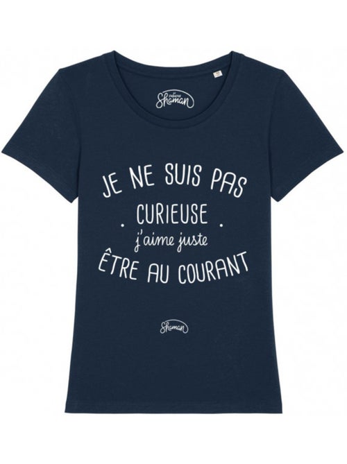 T-shirt Femme - JE NE SUIS PAS CURIEUSE - Kiabi T-shirt Femme - JE NE SUIS PAS CURIEUSE - Kiabi