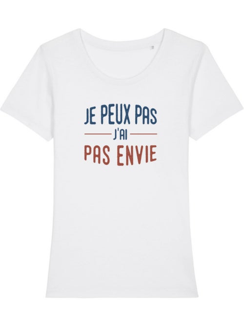 T-shirt Femme - JE PEUX PAS J'AI PAS ENVIE - Kiabi T-shirt Femme - JE PEUX PAS J'AI PAS ENVIE - Kiabi