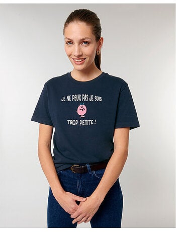 T-shirt Femme - JE PEUX PAS JE SUIS TROP PETITE