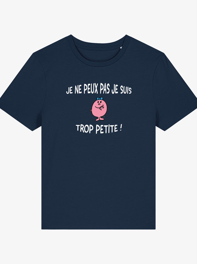 T-shirt Femme - JE PEUX PAS JE SUIS TROP PETITE Bleu marine - Kiabi
